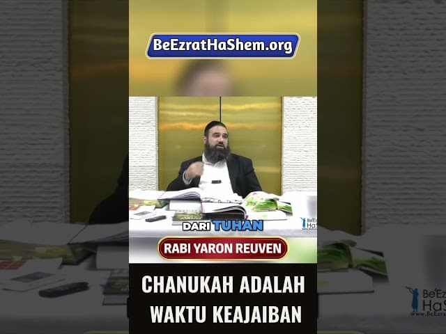 Chanukah Adalah Waktu Keajaiban #Torah #Yahudi #RabiYaronReuven