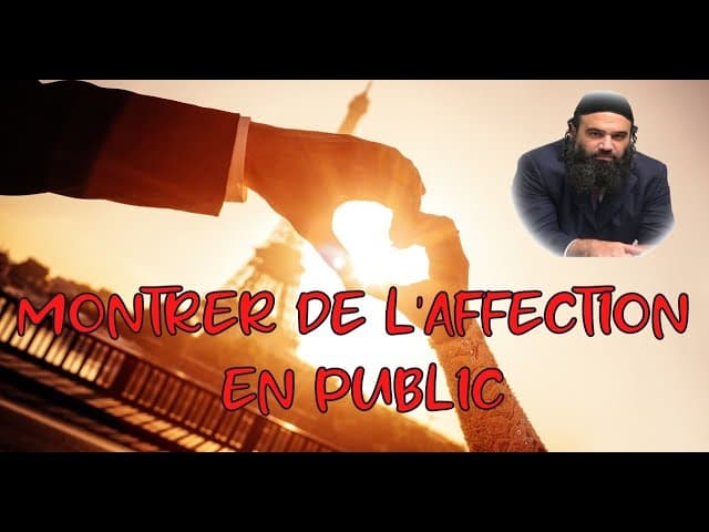 MONTRER DE L'AFFECTION EN PUBLIC