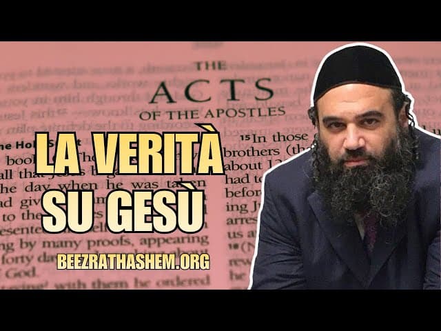 Rabbi ebraico dice la verità su Gesù