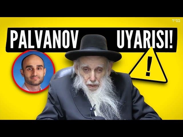Rav Aharon Feldman: Efraim Palvanov’dan Uzak Durun