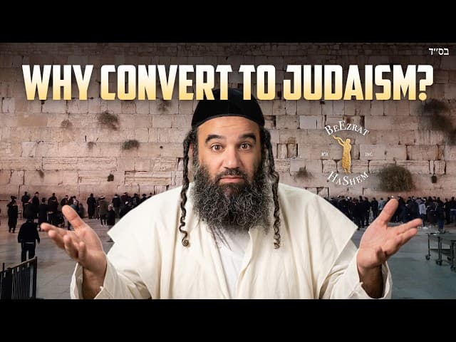 Why Convert to Judaism?