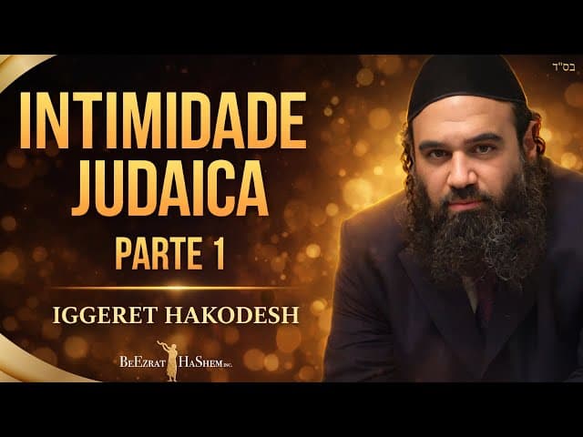 Estreia da Série: Intimidade Judaica 1