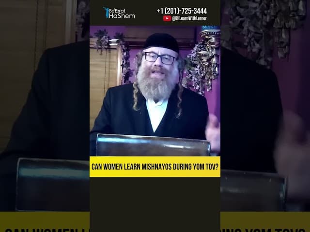 Can Women Learn Mishnayos During Yom Tov? #Torah #shorts