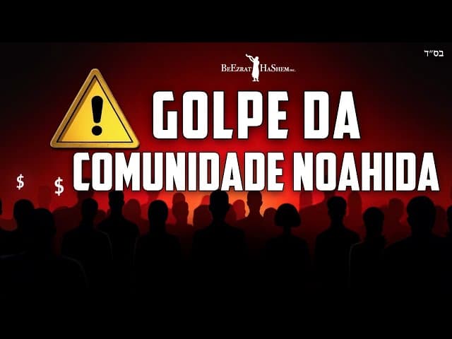 O Golpe Da Comunidade Noahida