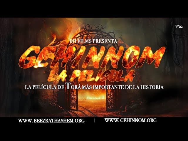 GEHINNOM (infierno) Una película de BeEzrat HaShem Inc.
