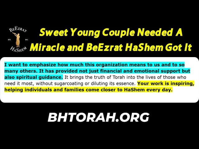 Sweet Young Couple Needed A Miracle and BeEzrat HaShem Got It