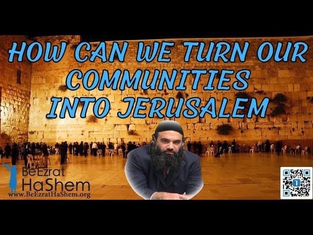 How Can We Turn Our Communities Into JERUSALEM