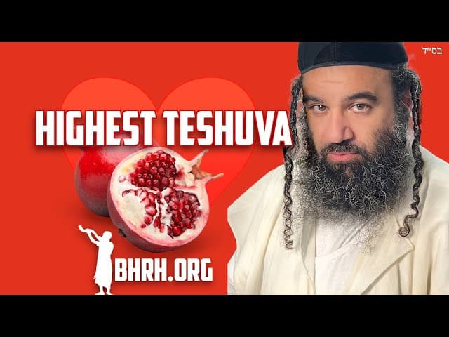Highest Level Of TeShuva On Rosh Hashanah