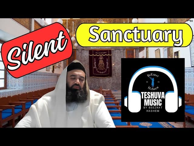 Silent Sanctuary | TeShuva Music