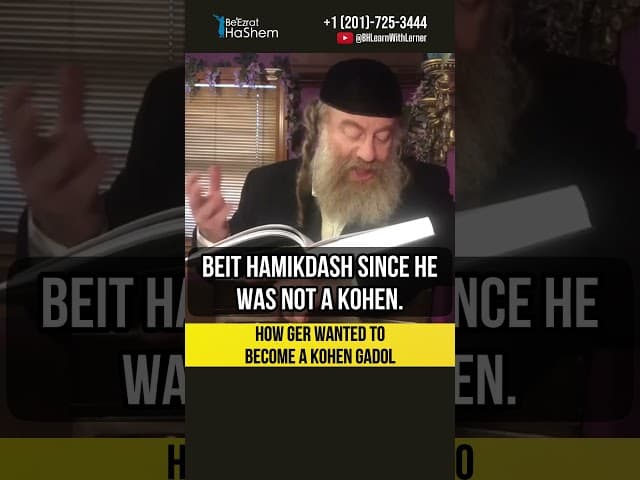 💡 How Ger wanted to become a Kohen Gadol #shorts #Torah