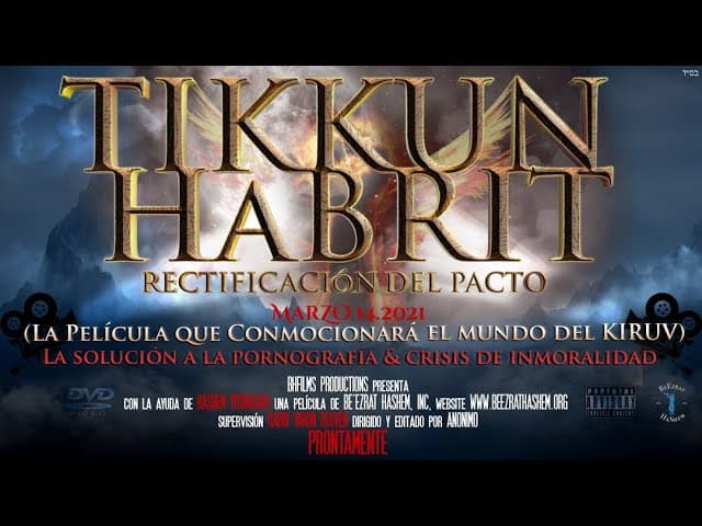Tikkun HaBrit - La Película Totalmente Doblada al Castellano.