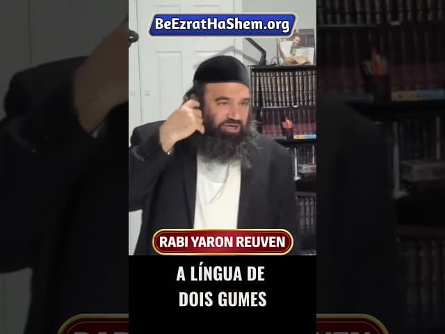A Língua de Dois Gumes #Torá #Judeu #RabinoYaronReuven
