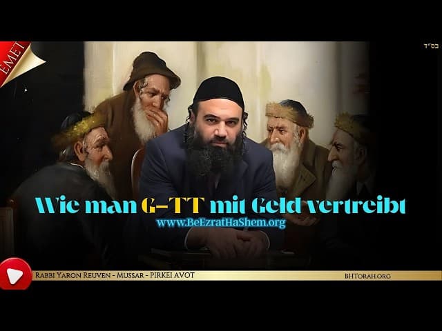 Gott mit Geld vertreiben - Mussar Pirkei Avot