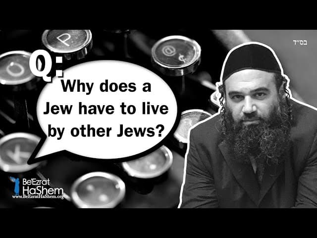 Why Can't a Jew Live in A Non-Jewish Community?