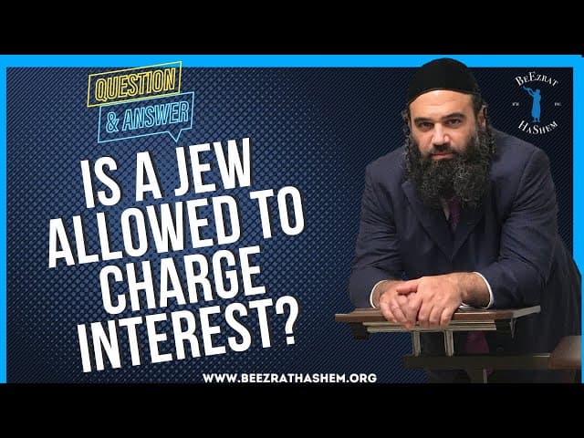   Is a Jew allowed to charge interest