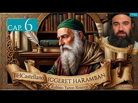 CONTROLA LA IRA O ENCARA EL GEHINNOM - IGGERET HARAMBAN CAPÍTULO 6