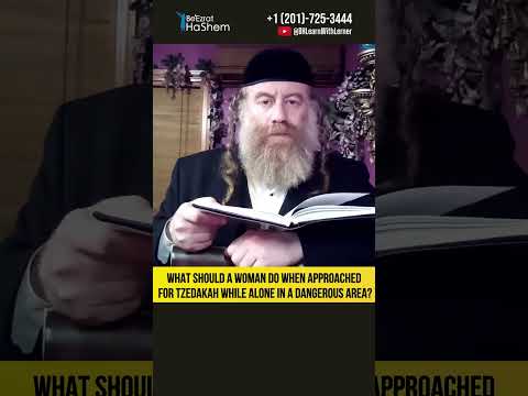 What Should a Woman Do When Approached for Tzedakah While Alone in a Dangerous Area? #Torah #shorts