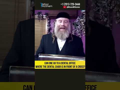 Can One Go to a Dental Office Where the Dental Chair Is In Front of a Cross? #Torah #shorts