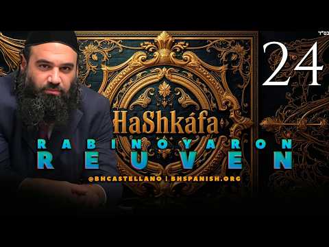 ACEPTANDO LAS DIFICULTADES EN LA VIDA - SERIE DE HASHKAFA JUDÍA CAPITULO 24