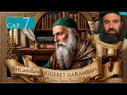 ALCANZANDO LA HUMILDAD DESDE LA IRA - IGGERET HARAMBAN CAPÍTULO 7