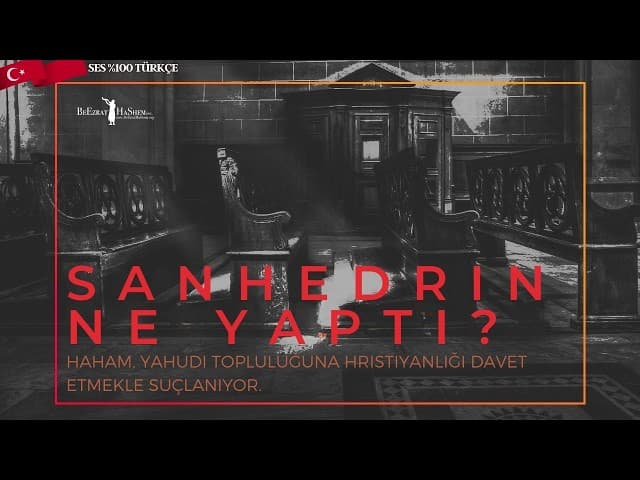 Sanhedrin, Hristiyanlığı Davet Eden Rabbiyi Ne Yaptı?