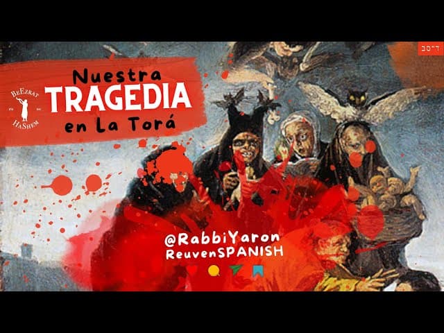 Nuestra tragedia en La Torá